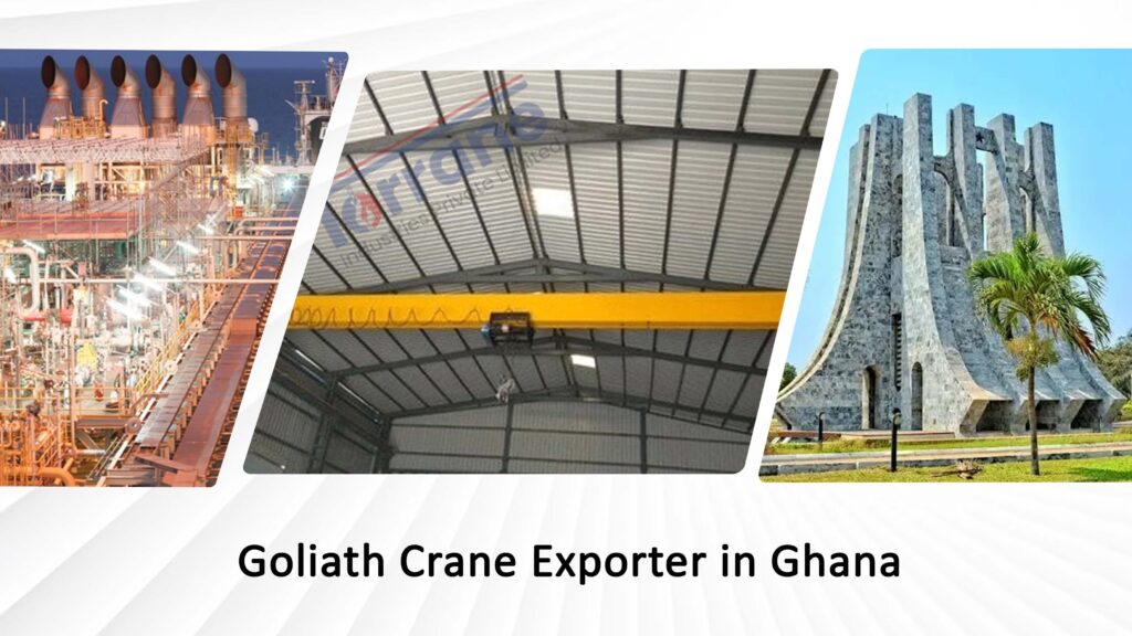 Goliath Crane Exporter in Ghana